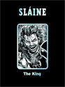 Slaine The King