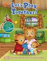 Daniel Tiger's Neighborhood Let's Play Together 365 activities games  projects for young children