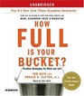 How Full Is Your Bucket  Positive Strategies for Work and Life
