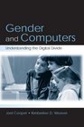 Gender and Computers Understanding the Digital Divide