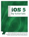 iOS 5 By Tutorials Volume 1