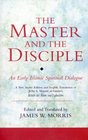 The Master and the Disciple An Early Islamic Spiritual Dialogue on Conversion Kitab al'alim wa'lghulam