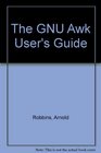 The GNU Awk User's Guide