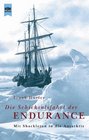 Die Schicksalsfahrt der Endurance Mit Shackleton in die Antarktis