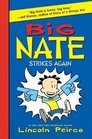 Big Nate Strikes Again (Big Nate Novels, Bk 2)