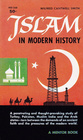 Islam in Modern History (Mentor Books)