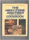 The high lysine and fiber cancer prevention cookbook