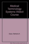 Medical Terminology Systems Webct Course