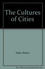 The Cultures of Cities