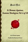 St Thomas Aquinas Summa Theologica Vol 6 of 10