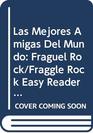 Las Mejores Amigas Del Mundo Fraguel Rock/Fraggle Rock Easy Readers  Best Friends