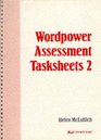 Wordpower Assessment Tasksheets 2