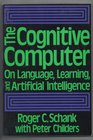 The Cognitive Computer On Language Learning  Artificial Intelligence