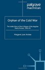 Orphan of the Cold War Inside Story of the Collapse of the Angolan Peace Process 199293