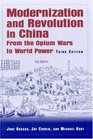 Modernization And Revolution In China From The Opium Wars To World Power