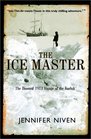 The Ice Master  The Doomed 1913 Voyage of the Karluk