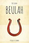 Beulah A Sequel to Jabbok