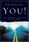 You!: The Journey to the Center of Your Worth