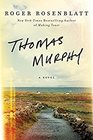 Thomas Murphy A Novel