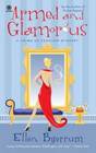Armed and Glamorous (Crime of Fashion, Bk 6)