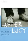 After Lucy A Novel