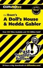 Cliff Notes Ibsen's A Doll's House  Hedda Gabler