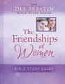 The Friendships of Women Bible Study Guide