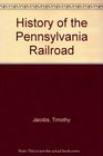 History of the Pennsylvania Railroad