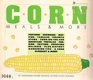 Corn Meals and More