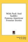 With Pack And Saddle Famous American Frontier Stories