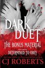 Dark Duet  The Bonus Material