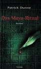 Das Maya Ritual Roman