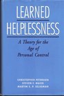 Learned Helplessness A Theory for the Age of Personal Control