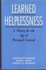 Learned Helplessness A Theory for the Age of Personal Control