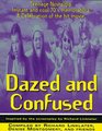 Dazed and Confused Inspired by the Screenplay by Richard Linklater