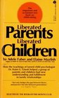 Liberated Parents Liberated Children