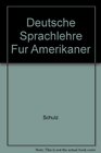 Deutsche Sprachlehre Fur Amerikaner