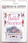 DK Read  Listen Illustrated Book of Ballet Stories