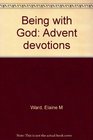 Being with God Advent devotions