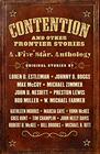 Contention and Other Frontier Stories A Five Star Anthology