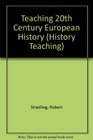 Teaching 20th Century European History