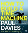 How to Build a Time Machine