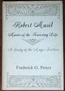 Robert Musil Master of the Hovering Life A Study of the Major Fiction