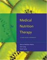 Medical Nutrition Therapy A Case Study Approach