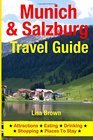 Munich  Salzburg Travel Guide Attractions Eating Drinking Shopping  Places To Stay