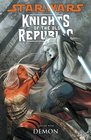 Star Wars Knights Of The Old Republic Volume 9  Demon