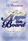 Angel On Board - watch out for angels watching out for you!