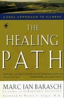 The Healing Path  A Soul Approach to Illness
