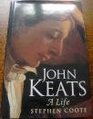 John Keats A Life