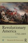 Revolutionary America 17631815 A Political History